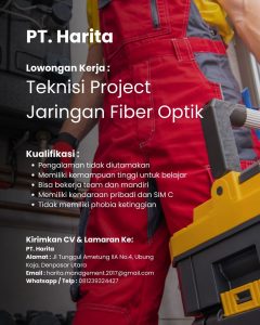 Lowongan Kerja Teknisi Project Jaringan Fiber Optik Untuk Pt Harita