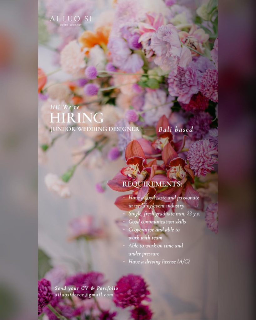 Lowongan Kerja Staff Junior Wedding Designer Untuk Ai Luo Si Penempatan