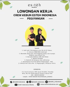 Lowongan Kerja Sebagai Crew Untuk Kebun Esteh Indonesia Outlet