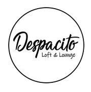 Despacito Loft & Lounge