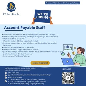 Lowongan Kerja Sebagai Account Payable Staff, HR Officer untuk Puri Bunda Penempatan di Tabanan