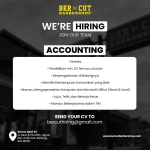 Lowongan Kerja Sebagai Accounting untuk BerCut Barbershop Penempatan di Badung