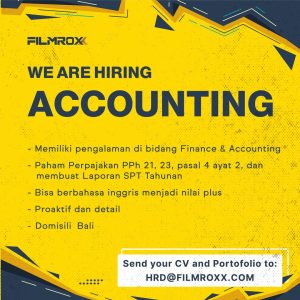 Lowongan Kerja Sebagai Accounting untuk FILMROXX Penempatan di Kedonganan, Badung