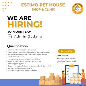 Lowongan Kerja Sebagai Admin Gudang, Kasir, SPG/SPB, Driver untuk Estimo Pet House Penempatan di Denpasar