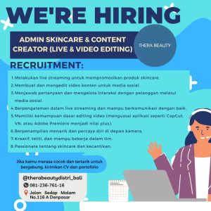 Lowongan Kerja Sebagai Admin Skincare, Content Creator (Live & Video Editor) untuk Thera Beauty Penempatan di Denpasar