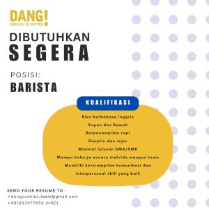 Lowongan Kerja Sebagai Barista untuk DANG Cookies & Coffee Penempatan di Bali