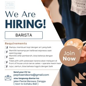 Lowongan Kerja Sebagai Barista untuk Pepita and Sons Penempatan di Canggu, Badung