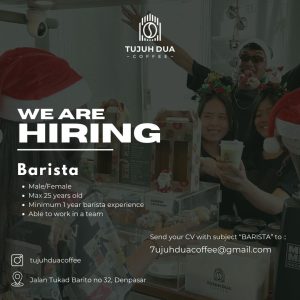 Lowongan Kerja Sebagai Barista untuk Tujuh Dua Coffee Penempatan di Denpasar 