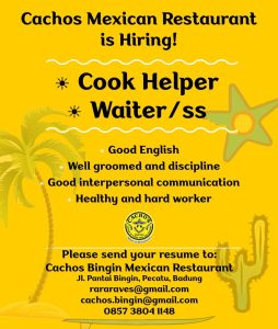 Lowongan Kerja Sebagai Cook Helper dan Waiter/ss untuk Cachos Mexican Restaurant Penempatan di Pecatu, Badung