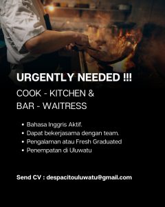 Lowongan Kerja Sebagai Cook, Kitchen, Bar, Waitress untuk Despacito Penempatan di Uluwatu, Badung