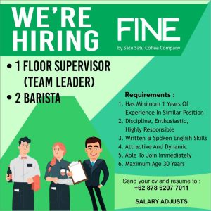 Lowongan Kerja Sebagai Floor Supervisor (Team Leader), Barista untuk Fine by Satu Satu Coffee Company Penempatan di Canggu, Badung