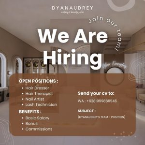 Lowongan Kerja Sebagai Hair Dresser, Hair Therapist, Nail Artist, Lash Technician untuk Dyanaudrey Wedding & Beauty Salon Penempatan di Denpasar