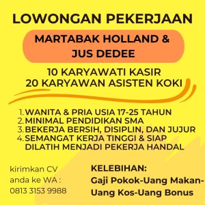 Lowongan Kerja Sebagai Kasir dan Asisten Koki untuk Martabak Holland dan Jus Dede Penempatan di Denpasar