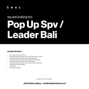 Lowongan Kerja Sebagai Pop Up Spv/ Leader dan Pop Up Crew (SPG, SPB & Kasir) untuk HMNS Penempatan di Discovery Mall Bali, Badung