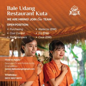 Lowongan Kerja Sebagai Purchasing, Cost Control, Staff Hampers, Daily Worker Waiter/ss, Front Office, Cook untuk Bale Udang Restaurant Kuta Penempatan di Badung