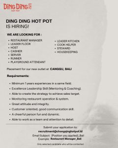 Lowongan Kerja Sebagai Restaurant Manager, Leader Floor, Host, Cashier, Server, Runner, Dll untuk DING DING Hot Pot Penempatan di Canggu, Badung