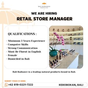 Lowongan Kerja Sebagai Retail Store Manager untuk PT. Bali Radiance Penempatan di Kerobokan, Badung