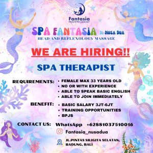 Lowongan Kerja Sebagai SPA Therapist untuk Fantasia Head & Reflexology  Penempatan di Nusa Dua, Badung