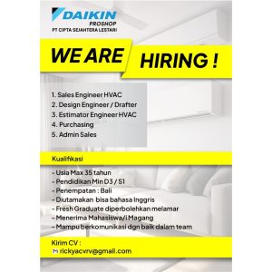 Lowongan Kerja Sebagai Sales Engineer, Design Engineer/Drafter, Estimator Engineer, Purchasing, Admin Sales untuk Daikin Proshop PT. Cipta Sejahtera Lestari Penempatan di Denpasar