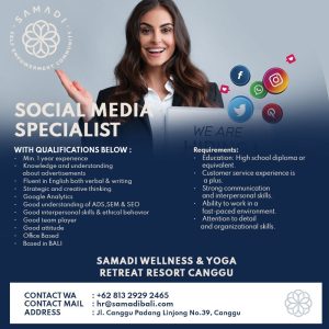 Lowongan Kerja Sebagai Social Media Specialist untuk SAMADI Wellness & Yoga Penempatan di Canggu, Badung