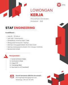 Lowongan Kerja Sebagai Staff Engineering untuk ENG Konstruksi Penempatan di Denpasar 