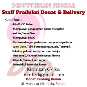 Lowongan Kerja Sebagai Staff Produksi Donat & Delivery untuk Donat Kentang Renon Penempatan di Denpasar