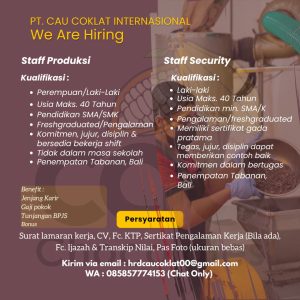 Lowongan Kerja Sebagai Staff Produksi, Security untuk PT. Cau Coklat Internasional Penempatan di Tabanan