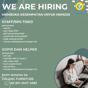 Lowongan Kerja Sebagai Staff / SPG Toko, Sopir dan Helper untuk Galang Furniture Penempatan di Denpasar