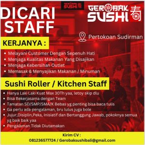 Lowongan Kerja Sebagai Staff dan Sushi Roller /Kitchen Staff untuk Gerobak Sushi Penempatan di Denpasar