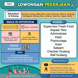 Lowongan Kerja Sebagai Supervisor Fresh Food, Kepala Toko, Administrasi, Kasir, Pramuniaga, Dll untuk Clandys Grosir Penempatan di Bali