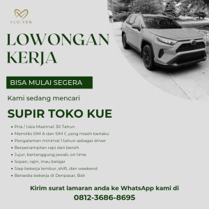 Lowongan Kerja Sebagai Supir untuk Vlo Ven Penempatan di Denpasar