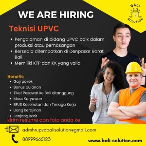 Lowongan Kerja Sebagai Teknisi UPVC, Digital Marketing, Surveyor, Modern Marketing  untuk UPVC Bali Solution Penempatan di Denpasar