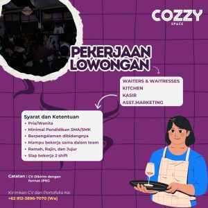 Lowongan Kerja Sebagai Waiter/Waitress, Kitchen, Kasir, Asst. Marketing untuk Cozzy Space Penempatan di Denpasar