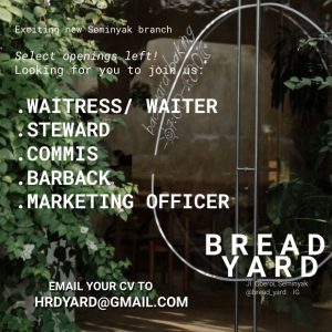 Lowongan Kerja Sebagai Waiter/ss, Steward, Commis, Barback, Marketing Officer untuk Yard Bistro Penempatan di Seminyak, Badung 