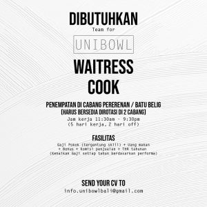 Dibutuhkan segera

- Waitress
- Cook

Penempatan di UNIBOWL Pererenan/Batubelig.

Kirimkan CV dan lamaran anda ke Email yg tertera pada gambar.

info.unibowlbali@gmail.com 
