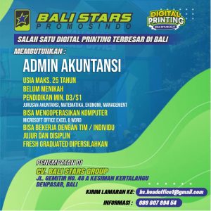 Lowongan Kerja Sebagai Admin Akunting untuk Bali Stars Promosindo Penempatan di Kesiman, Denpasar