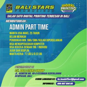 Lowongan Kerja Sebagai Admin Part Time untuk Bali Stars Promosindo Penempatan di Kesiman, Denpasar