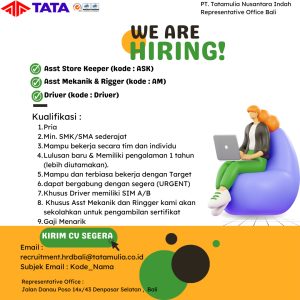 Lowongan Kerja Sebagai Asst. Storekeeper, Asst. Mekanik, Driver untuk PT. Tatamulia Nusantara Indah Penempatan di Denpasar