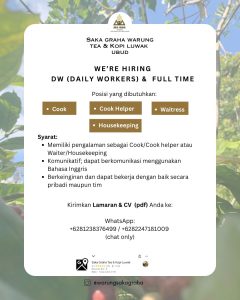 Lowongan Kerja Sebagai Cook, Cook Helper, Waitress, Housekeeeping untuk Saka Graha Warung Tea & Kopi Luwak Penempatan di Ubud, Gianyar