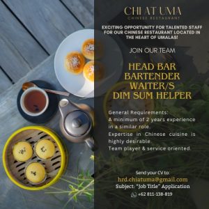 Lowongan Kerja Sebagai Head Bar, Bartender, Waiter/ss, Dim Sum Helper untuk Chi At Uma Penempatan di Umalas, Badung