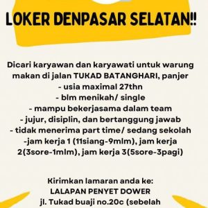 Lowongan Kerja Sebagai Karyawan / Karyawati untuk Warung Makan Lalapan Penyet Dower Penempatan di Panjer, Denpasar