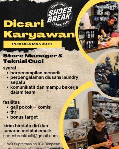 Lowongan Kerja Sebagai Store Manager, Teknisi Cuci untuk Shoes Break Penempatan di Denpasar