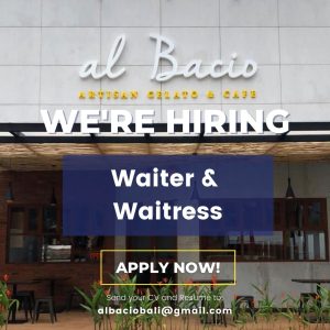 Lowongan Kerja Sebagai Waiter & Waitress untuk Al Bacio Bali Penempatan di Bali