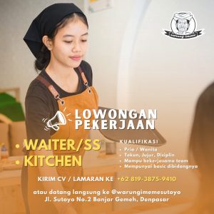 Lowongan Kerja Sebagai Waiter/ss dan Kitchen untuk Warung Imeme Sutoyo Penempatan di Denpasar