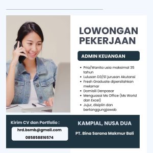 Lowongan Kerja Sebagai Admin Keuangan, Personal Assistant untuk PT. Bina Sarana Makmur Bali Penempatan di Nusa Dua, Badung