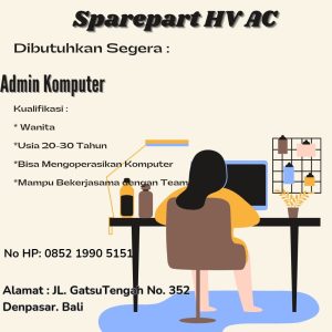 Lowongan Kerja Sebagai Admin Komputer untuk Sparepart HVAC Bali Penempatan di Denpasar