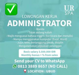 Lowongan Kerja Sebagai Administrator untuk UR SPA Penempatan Ubud, Gianyar 