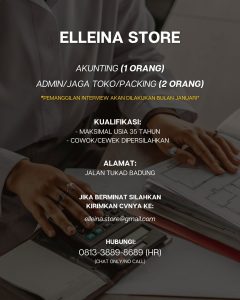 Lowongan Kerja Sebagai Akunting, Admin / Jaga Toko / Packing untuk Elleina Store Penempatan di Denpasar