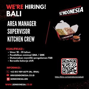 Lowongan Kerja Sebagai Area Manager, Supervisor & Kitchen Crew untuk Se'Indonesia Penempatan di Kuta, Badung