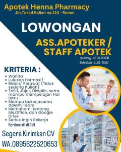 Lowongan Kerja Sebagai Asst. Apoteker / Staff Apotek untuk Apotek Henna Pharmacy Penempatan di Renon, Denpasar